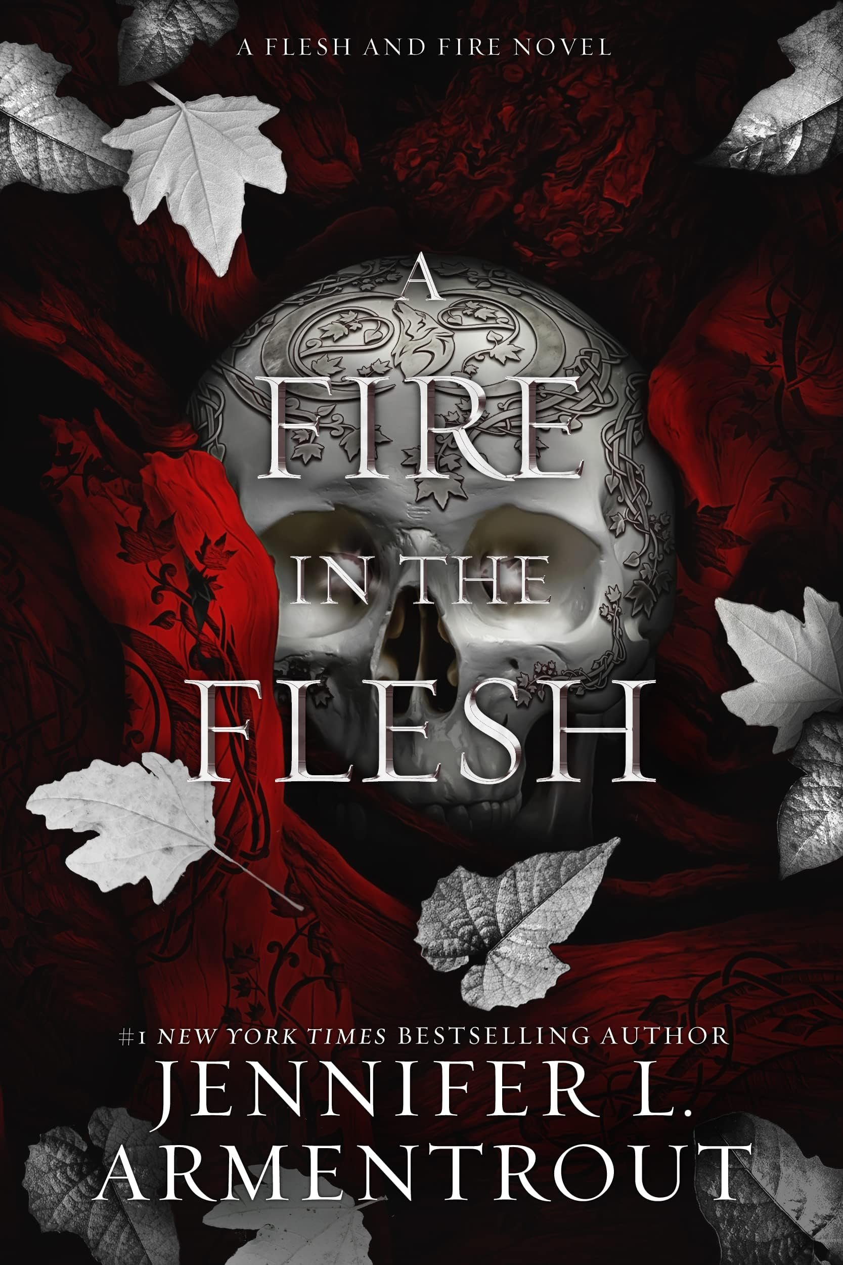 A Fire in the Flesh: A Flesh and Fire Novel Cover